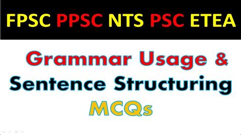 Grammar Usage And Sentence Structuring Mcqs Fpsc English Grammar Mcqs