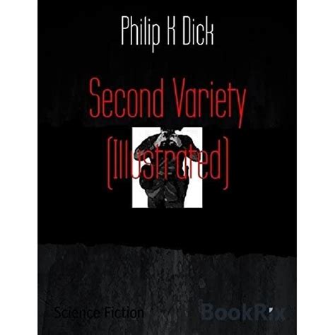 second variety by philip k dick — reviews discussion bookclubs lists