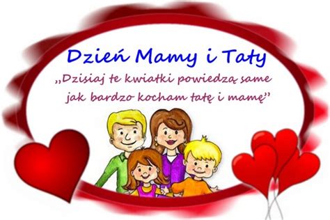 Niech ci znikną troski i złości, żyj mi w zdrowiu i miłości. 2015.05. - DZIEŃ MAMY I TATY