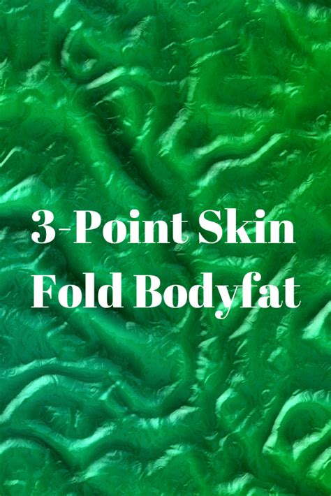 3 Point Skin Fold Bodyfat Vegetarian Blog Vegan Tips Recipes