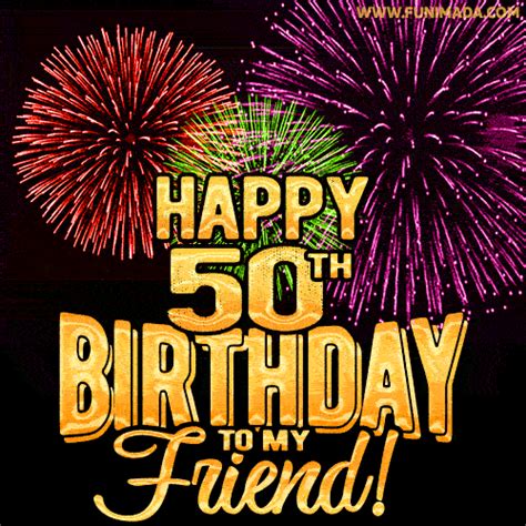 Happy 50th Birthday For Friend Amazing Fireworks  — Download On