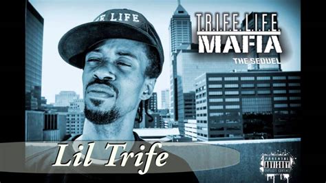 Trife Life Mafia Lil Trife YouTube