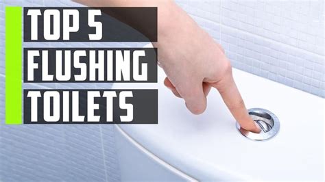Top 5 Best Flushing Toilets Best Flushing Toilet Review 2020 Flush