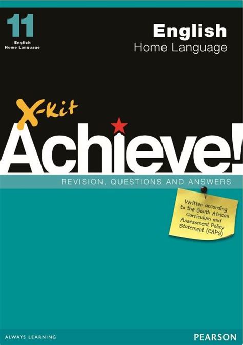 X Kit Achieve English Home Language Grade 11 Study Guide Eduwiz