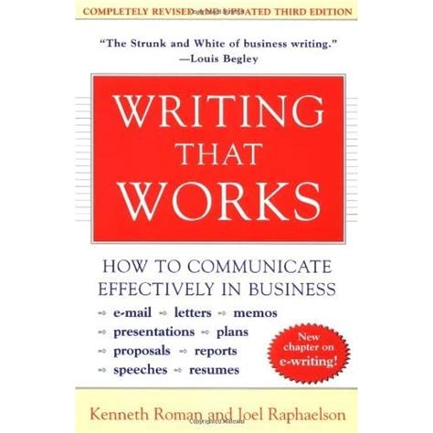 Writing That Works By Kenneth Roman — Reviews Discussion Bookclubs Lists