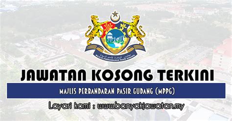 Berikut merupakan maklumat iklan kerja kosong yang ditawarkan. Jawatan Kosong di Majlis Perbandaran Pasir Gudang (MPPG ...
