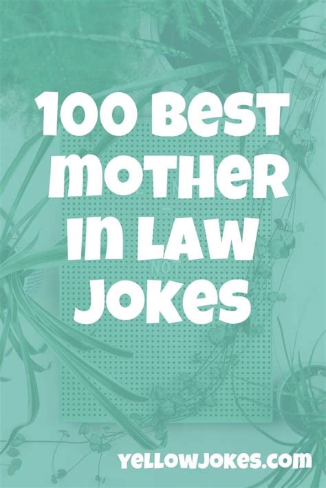 Hilarious Mother In Law Jokes That Will Make You Laugh Mother In Law