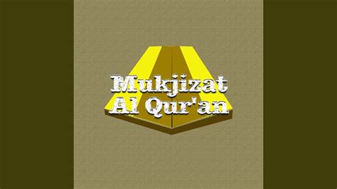 Mukjizat Al Qur An 4 Youtube