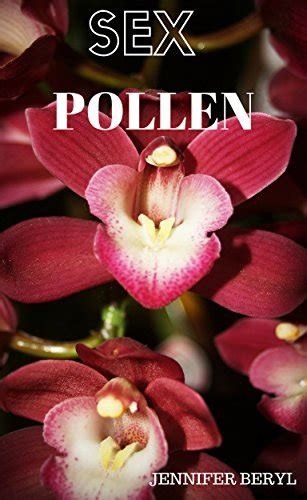 Sex Pollen By Jennifer Beryl Goodreads