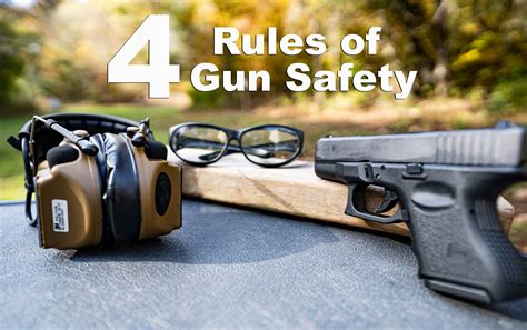 The 4 Rules Of Gun Safety The Lodge At