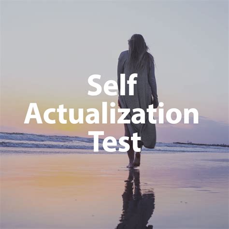 Self Actualization Test Online Measure Your Personality Now