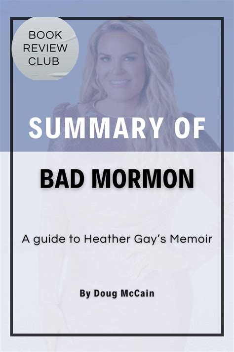 Summary Of Bad Mormon A Guide To Heather Gays Memoir By Doug Mccain