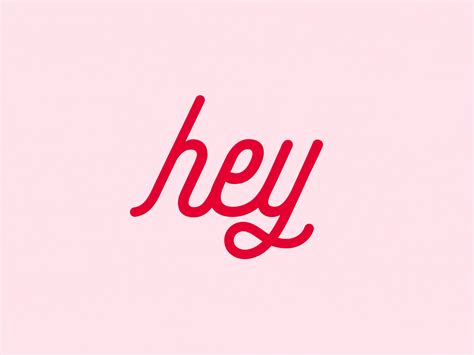Hey There By Katie Lively On Dribbble