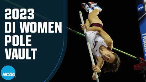 Womens Pole Vault Final 2023 Ncaa Outdoor Track And Field