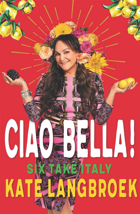 Ciao Bella EBook By Kate Langbroek Official Publisher Page Simon