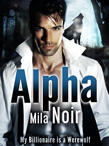 Alpha My Billionaire Is A Werewolf Part BBW Paranormal Shape Shifter Romance Kindle