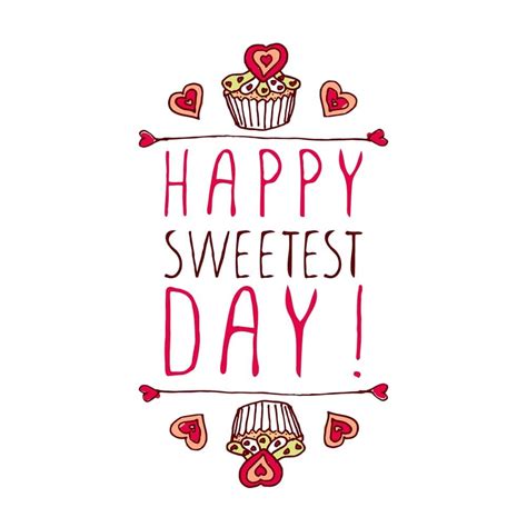 Happy Sweetest Day Images Pictures Photos Download Happy Sweetest Day