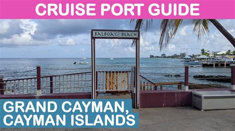 Grand Cayman Cruise Port Guide Tips And Overview Youtube