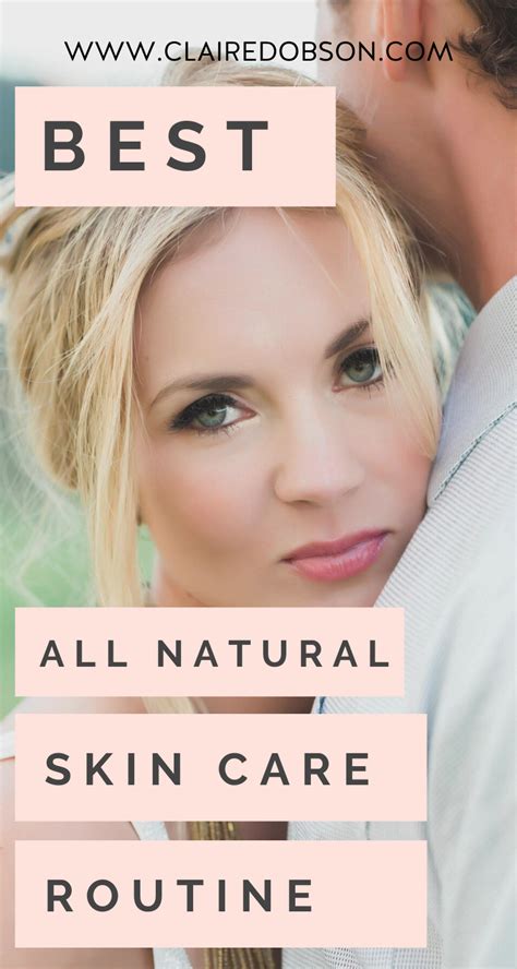 Best All Natural Skincare Routine In Natural Skin Care Routine