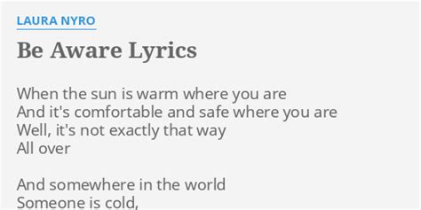 Be Aware Lyrics By Laura Nyro When The Sun Is