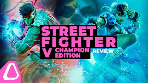 Street Fighter V Champion Edition é A Versão Definitiva Do Game De Luta