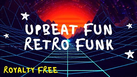 Upbeat Fun Retro Funk Royalty Free Background Music Full Version