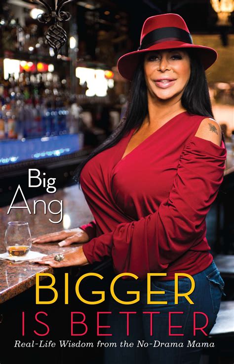 Bigger Is Better Book By Big Ang Official Publisher Page Simon Schuster