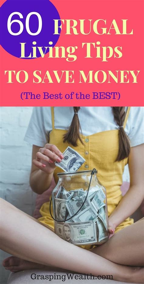 60 Top Frugal Living Tips To Save Money The Best Of The Best