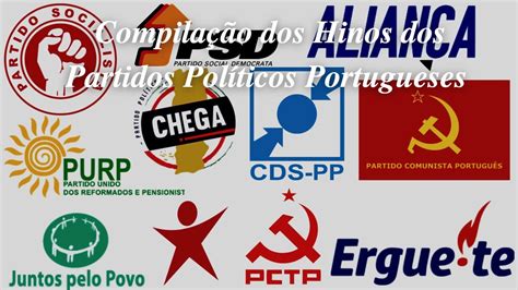 Compilação dos Hinos dos Partidos Políticos Portugueses YouTube