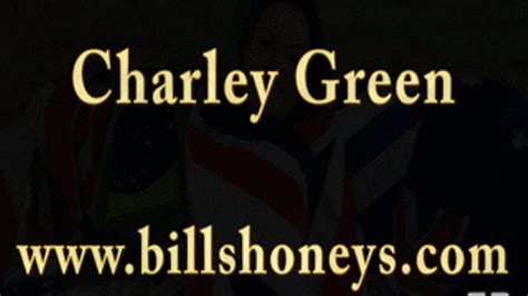 Charley Green Flagging Sex Wmv Bills Honeys Clips4sale