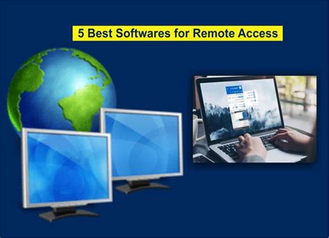 5 Best Software For Remote Access Remote Desktop Software