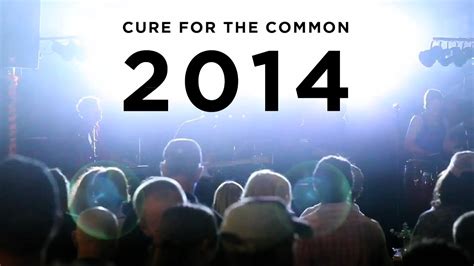 Cure For The Common 2014 Promo Youtube