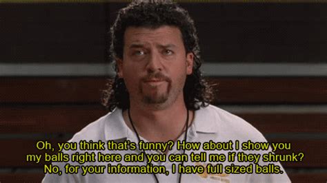 Kenny Powers Has Full Sized Balls Kenny Powers Memes Quotes Memes