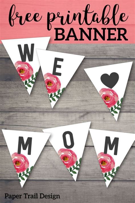 Mothers Day Banner Free Printable Paper Trail Design Mothers Day