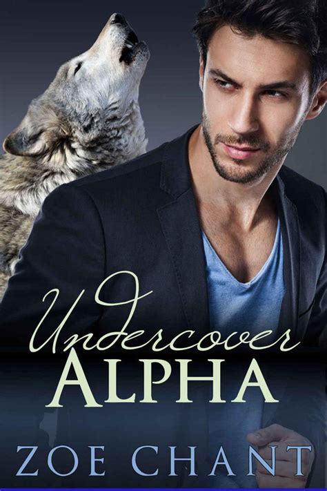Read Undercover Alpha Bbw Paranormal Werewolf Romance By Zoe Chant