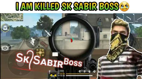 The reason for garena free fire's increasing popularity is it's compatibility with low end devices just as good as the high end ones. I am killed Sk sabir boss 😀| Gameplay - YouTube