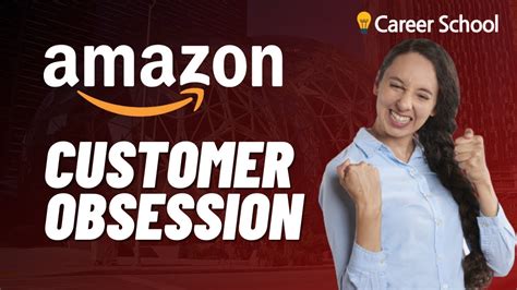 Customer Obsession Amazon 14 Leadership Principles Explained Youtube