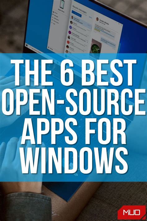 The 6 Best Open Source Apps For Windows Enterprise System Open