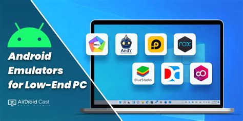 Hotbest Android Emulators For Low End Pc In 2023 Airdroid