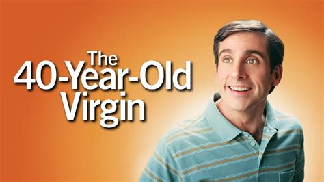 The 40 Year Old Virgin Movie Where To Watch