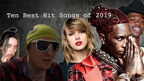 The Best Hit Songs Of 2019 Youtube