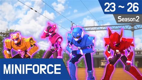 Miniforce Season2 Ep23~26 Youtube