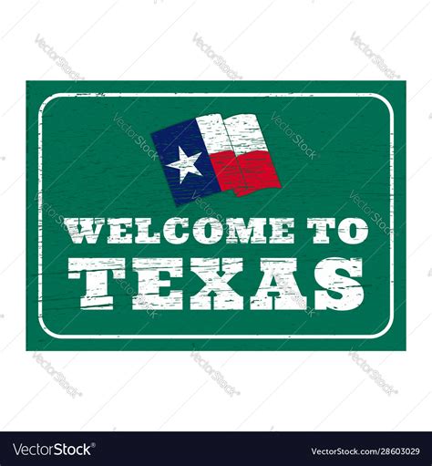 Welcome To Texas Sign With A Flag Royalty Free Vector Image
