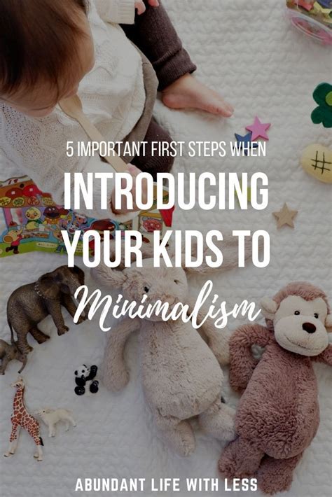 5 Important First Steps When Implementing Minimalism With Kids In 2020