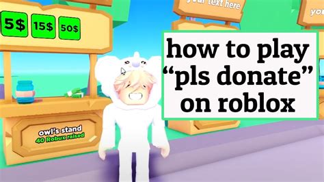 How To Play Please Donate On Roblox Youtube