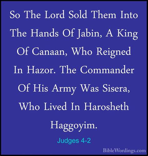 Judges 4 2 So The Lord Sold Them Into The Hands Of Jabin A Kin