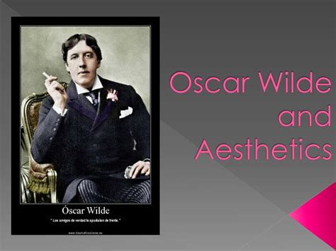 Ppt Oscar Wilde And Aesthetics Powerpoint Presentation Free Download