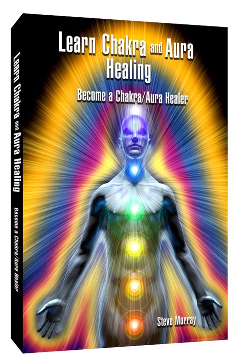 Chakra And Aura Healing Steve Murray Reiki Psychic Spiritualist