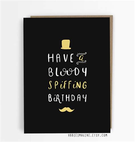 Funny Birthday Card Have A Bloody Spiffing Birthday Greeting