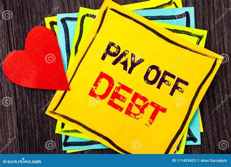 Writing Text Showing Pay Off Debt Concept Meaning Reminder To Paying